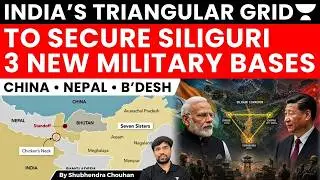India’s Siliguri Corridor Gets a New Defence Shield: 3 Military Garrisons Against China & Bangladesh
