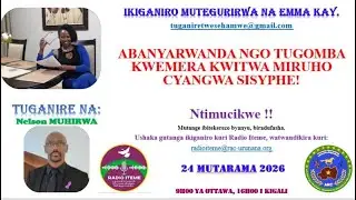 ABANYARWANDA NGO TUGOMBA KWEMERA KWITWA MIRUHO CYANGWA SISYPHE!