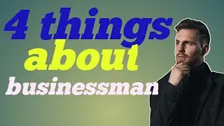 How to become a business man|four thing about businessman|yousuf rasheed|