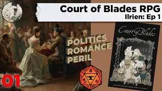 Court of Blades RPG episode 1