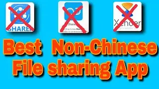 Best Non-Chinese File transfer App 🔥🔥🔥 l