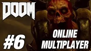 DOOM [2016] (ONLINE MULTIPLAYER GAMEPLAY) - Part 6 (Clan Arena)