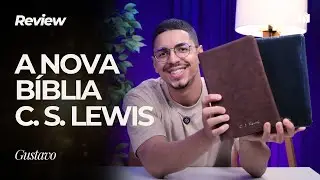 Conheça a nova Bíblia C. S. Lewis em detalhes | Material diferenciado!