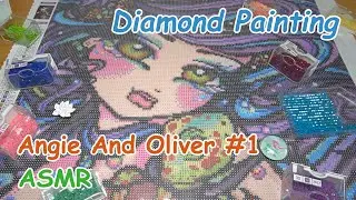 ASMR Diamond Painting [DAC] - Angie And Oliver #1