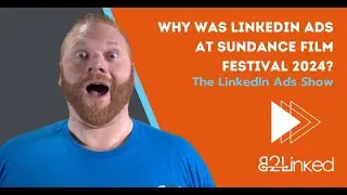 LinkedIn At Sundance Film Festival?