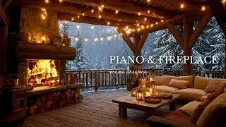 Soothing Piano & Fireplace Ambience 🔥🎹 Snowfall Outside for Stress Relief & Focus