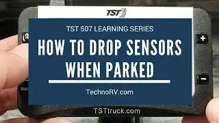 TST 507 Learning Series TST: Dropping Sensors When Parked