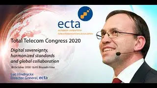 Total Telecom Congress 2020  Digital sovereignty, harmonized standards and global collaboration