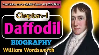 William Wordsworth Biography// Foundation course English 2 Year B.A,B. Sc, B.Com,BHsc etc.