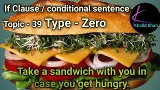 If clause | conditional sentence Type Zero