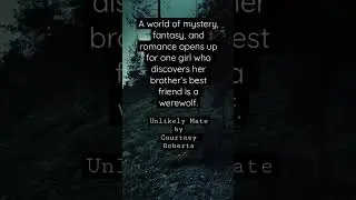 Unlikely Mate #fantasyromance #werewolf #vampire #kindlevella #romancebooks
