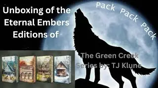 Unboxing of the Eternal Embers editions of The Green Creek Series!