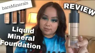 REVIEW and TRY ON: BAREMINERALS NEW ORIGINAL LIQUID MINERAL FOUNDATION SPF 20