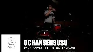 Tricot - Ochansensusu (Drum Cover by Tutus Thomson)