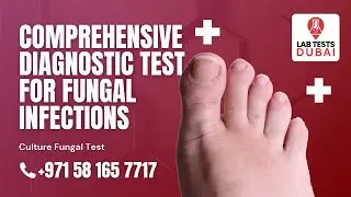 Get an Accurate Fungal Culture Test in Dubai, Find the Real Cause Fast