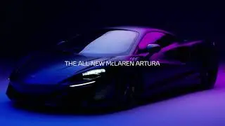 All-new Artura from the ground up | PRE-ORDERS NOW OPEN: 80007878 | McLaren Bahrain