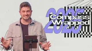 COMPASS WRAPPED 2025 | Josh Wright