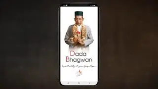 Dada Bhagwan App Feature Video | Gateway Towards Spirituality | Spirituality At Your Finger Tips