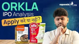 Orkla India IPO review | Orkla India IPO | Orkla IPO GMP today | Equentis Research and Ranking