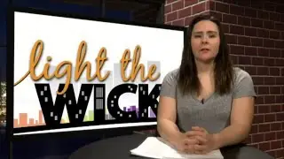 Light the Wick, April 29, 2016