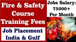 fire and safety course fees fire safety jobs fire safety salary fire safety training video sst