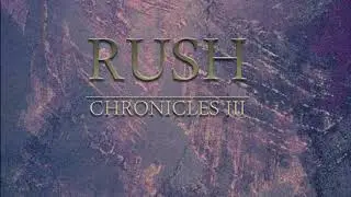Rush   Chronicles III