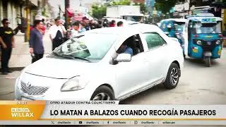 Al Día con Willax - ENE 26 - LO MATAN A BALAZOS CUANDO RECOGÍA PASAJEROS | Willax