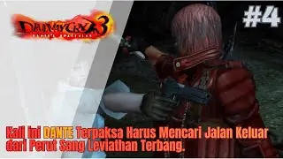 Devil May Cry 3: Dante's Awakening Gameplay #4 | Terjebak di Perut Leviathan! Cari Jalan Keluar 😱🔥