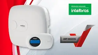 Entenda um pouco mais sobre a linha AMT 2018 EG da INTELBRAS