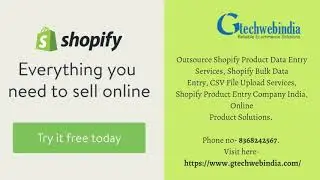 The Best Shopify Product Entry Services | Outsource Shopify Data Entry - Gtechwebindia