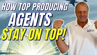 The Top Classes For Top Producing Agent At eXp Realty!