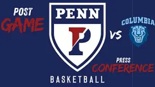 UPenn vs Columbia Post Game Press Conference 