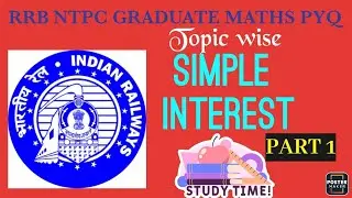 RRB NTPC GRADUATE PREVIOUS YEAR QUESTIONS IN TAMIL| MATHS | SIMPLE INTEREST | PART 1