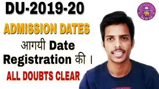 Registration Date Available for ADMISSION IN DU|| Delhi University Admission Date || CLUSTERcareer