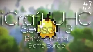 Minecraft| iCraft UHC Season 3| Biome Bundle| WORST CASE SCENARIO!!! [#2]