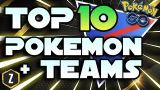 *Season 7* Top 10 Pok&eacute;mon and Teams for Great League Pok&eacute;mon GO Battle League!