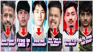 Drs Frag- Big Hint Drs New Player? Nepali Team Still Visa Issue🥺? Cr7horaa Big News? Monday Got Visa
