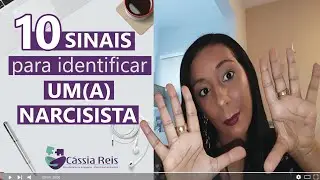 10 SINAIS PARA IDENTIFICAR UM(A) NARCISISTA