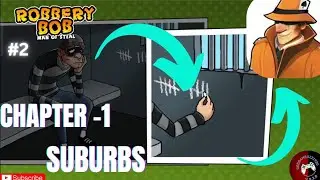 Robbery bob chapter 1 suburbs part 2[@Redgamerzz1920]