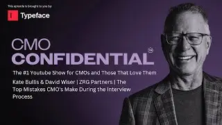 The Top Mistakes CMO's Make During the Interview Process | Kate Bullis & David Wiser | ZRG Partners