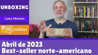 TAG Inéditos Experiências Literárias - abril de 2023 - UNBOXING