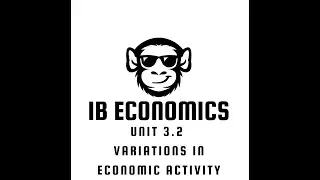 Unit 3 2 variations in economic activity