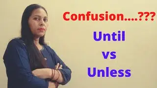 Until vs Unless।। Basic English Grammar।। &lrm;@TK  Classes&nbsp;
