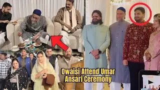 AIMIM Chief Asaduddin Owaisi |Attended The Wedding of Mukhtar Ansari's Son Omar Ansari|