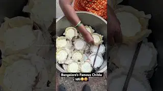 Bangalore&rsquo;s Famous Chiblu Idli😳😍|| Indian Street Food