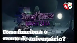 New anniversary event Cursed Sail Sea of ​​Thieves