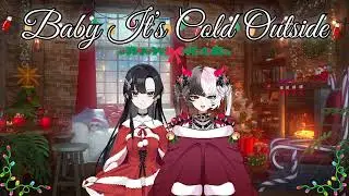 Baby It's Cold Outside!! || A christmas cover ft. Sonata Dawnstar