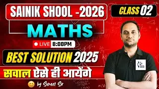 Sainik School 2026 Maths Class 2 | 2025 Previous Year Questions Full Solution | Target 18 Jan 2026