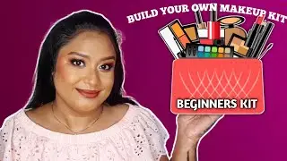 Beginners Makeup Kit | Mostly Under 500 | All Affordable Makeup | Makeup that works like highend