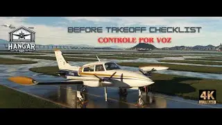 Before Takeoff Checklist com comando de voz - C310R - MSFS (4K)(ULTRA)(VOICEATTACK)